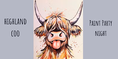 (Cheeky) Highland Coo - Sip & Paint Night in Peterborough 