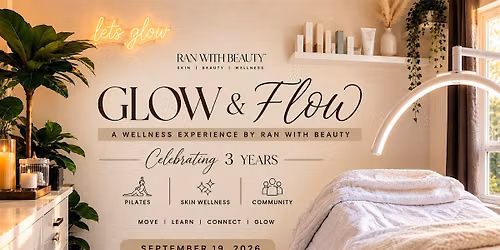 Glow & Flow: A Wellness Experience by Ran With Beauty