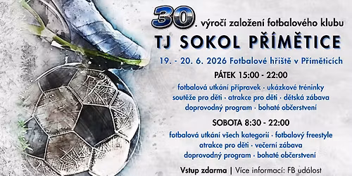 30. v\u00fdro\u010d\u00ed zalo\u017een\u00ed fotbalov\u00e9ho klubu TJ Sokol P\u0159\u00edm\u011btice 