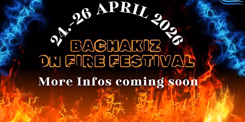 BACHAKIZ ON FIRE FESTIVAL AM BODENSEE