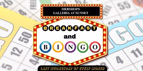 Breakfast & Bingo at Galleria at Sunset