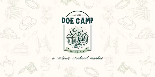 Doe Camp: A Widows' Weekend Market