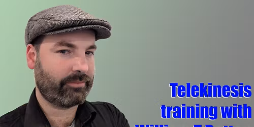 Telekinesis Training with William T Batten