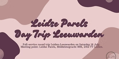Leidse Parels full-service day trip from Leiden to Leeuwarden