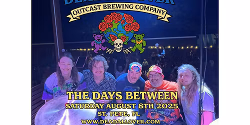 DEAD ALL OVER OUTCAST BREWING - DAYS BEETWEEN HOMETOWN SHOW