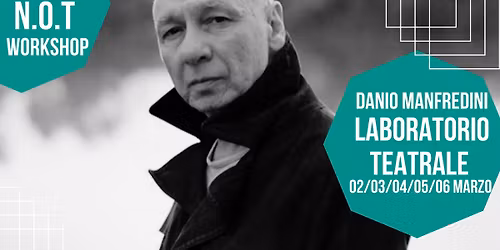 DANIO MANFREDINI - LABORATORIO TEATRALE @Carrozzerie