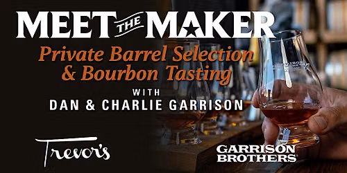 Garrison Brothers Barrel Pick at Trevor's
