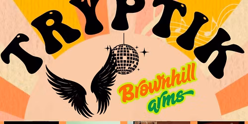 Tryptik @ Brownhill Arms 