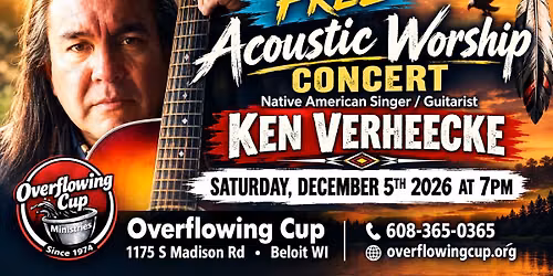 Ken Verheecke in Concert- Native American Acoustic Worship