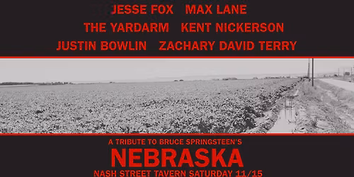 Tribute to Bruce Springsteen's "Nebraska" at Nash Street Tavern!