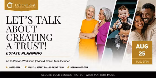 Let\u2019s Talk About Trust: Estate Planning Workshop
