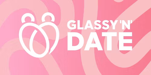 Glassy 'n' Date