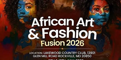 AFRICAN ART AND FASHION FUSION 2026