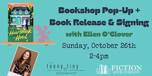 Teeny Tiny Bookshop Pop-Up + Book Signing with Ellen O'Clover