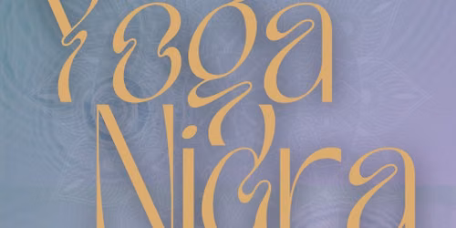 Yoga Nidra: A Journey into conscious rest