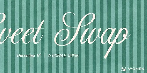 Sweet Swap | Stonegate Women's Christmas Event