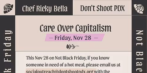 Care Over Capitalism NOT Black Friday