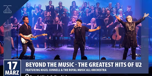 Beyond the Music - The Greatest Hits of U2 | Neue Gebl\u00e4sehalle Neunkirchen\/Saar