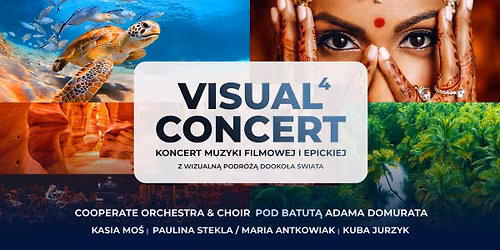 Visual Concert 4 - Koncert Muzyki Filmowej i Epickiej - Wroc\u0142aw