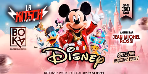 La kitsch Disney, samedi 30 mai