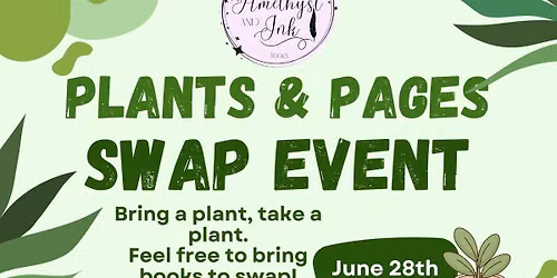 Plants & Pages Plant Swap