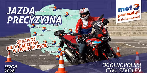 Jazda Precyzyjna \/ Og\u00f3lnopolski cykl szkole\u0144