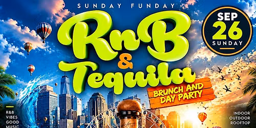 RnB & Tequila - Brunch Day Party @ Cafe Circa ATL