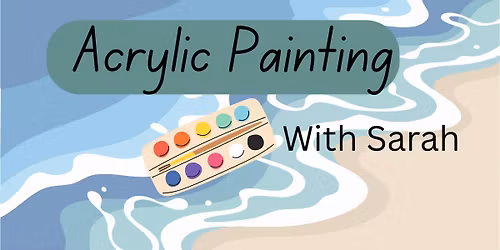 Acrylic Painting With Sarah