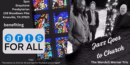Jazz Goes to Church w\/ The Wendel Werner Trio