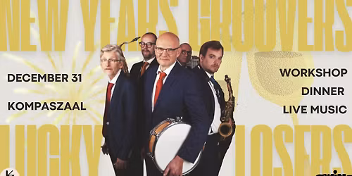 NEW YEARS GROOVERS - Live Music w\/ Lucky Loosers