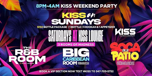 Saturdays  at Kiss lounge (KISSLOUNGE)