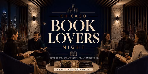 CHICAGO BOOK LOVERS NIGHT Authors Meet & Greet & Literary Social