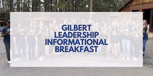  Gilbert Leadership Informational Breakfast