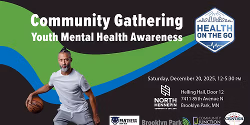 Health on the Go: Youth Mental Health Awareness Community Gathering
