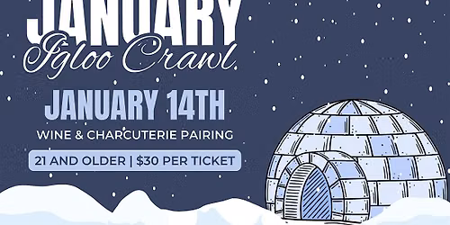 January Igloo Crawl at Urban Vines