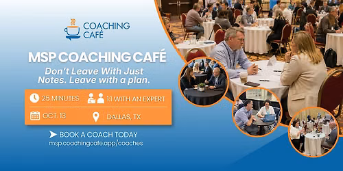 MSP Coaching Cafe at Dallas