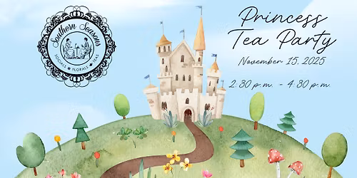 Princess Tea Party (November 15)
