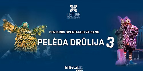 Muzikinis spektaklis vaikams \u201ePel\u0117da Dr\u016blija ir diena NE\u201c | Vilnius