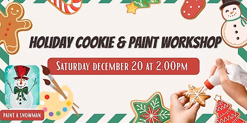 Holiday Cookie & Paint Workshop