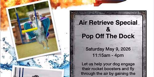 Air Retrieve Special & Pop Off The Dock Seminar!