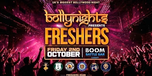 Cardiff Bollynights - Freshers Takeover | Friday 2nd October | Boom Battle Bar
