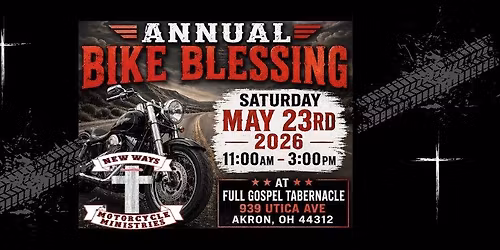 New Ways Motorcycle Ministries Annual Bike Blessing\u271d\ufe0f