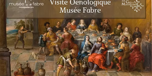 Visite oenologique au Mus\u00e9e Fabre, Montpellier