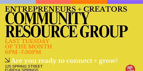 Eureka Springs Entrepreneurs + Creators Community Resource Group