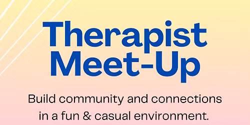 Therapist Dinner Meet Up - Roseville