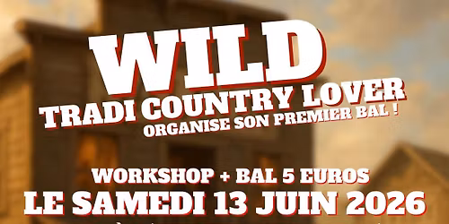 Workshop et Bal country chez les Wild Tradi Country Lover