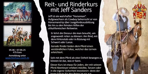 Reitkurs mit Jeff Sanders - Dressur- und Rinderarbeit