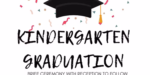 Kindergarten Graduation