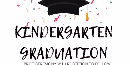 Kindergarten Graduation