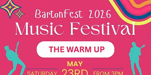 BARTON FEST - THE WARM UP